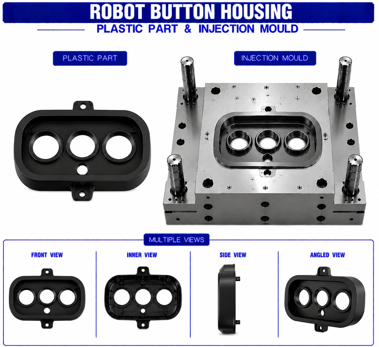 Robot Plastic Button Housing Mould and Moulding Services